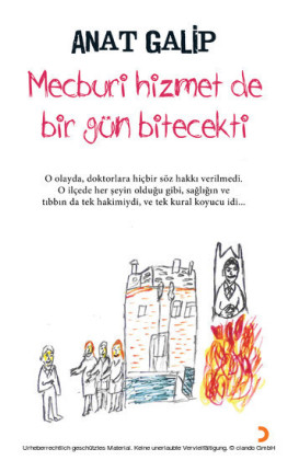 Mecburi Hizmet de Bir Gün Bitecekti