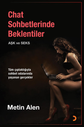 Chat Sohbetlerinde Beklentiler Ask ve Seks
