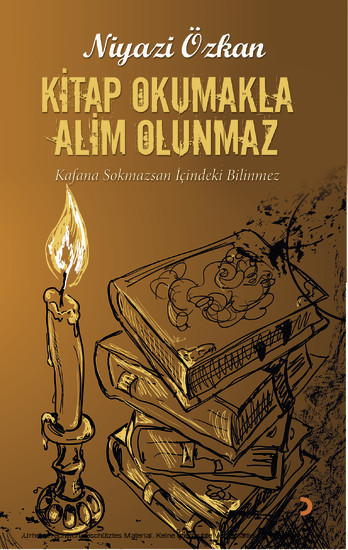 Kitap Okumakla Alim Olunmaz main product photo