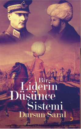 Bir Liderin Düsünce Sistemi