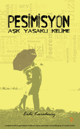 Pesimisyon Ask Yasakl Kelime