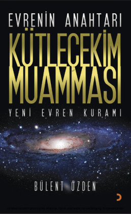 Evrenin Anahtar Kütleçekim Muammas