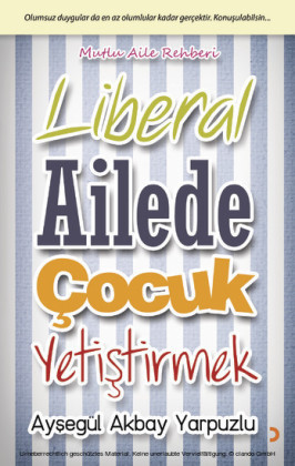Liberal Ailede Çocuk Yetistirmek