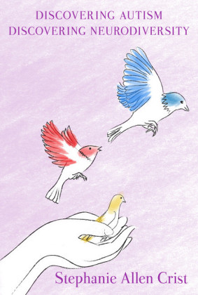 Discovering Autism / Discovering Neurodiversity