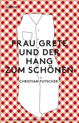 Frau Grete und der Hang zum Schönen