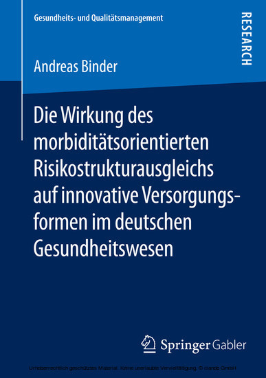 Die Wirkung des morbiditätsorientierten Risikostrukturausgleichs auf innovative Versorgungsformen im deutschen Gesundheitswesen main product photo
