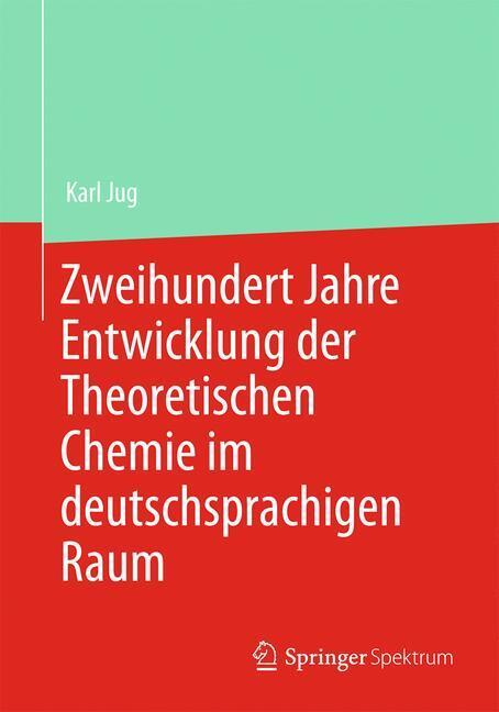 Zweihundert Jahre Entwicklung der Theoretischen Chemie im deutschsprachigen Raum main product photo