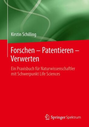 Forschen - Patentieren - Verwerten