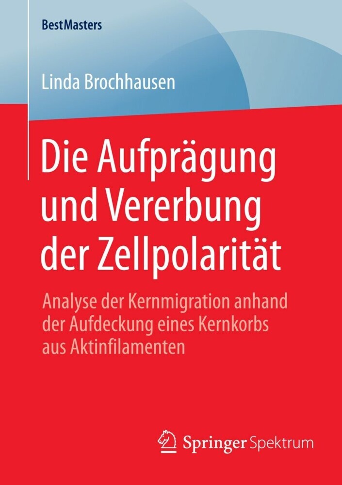 Die Aufprägung und Vererbung der Zellpolarität main product photo