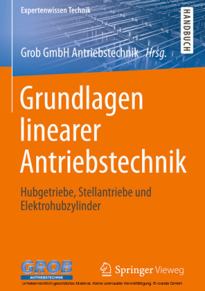 Grundlagen linearer Antriebstechnik