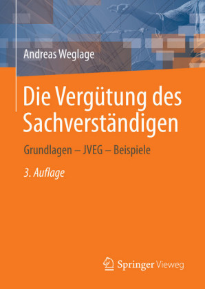 Die Vergütung des Sachverständigen