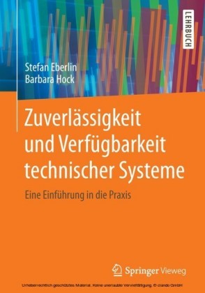 Zuverlässigkeit und Verfügbarkeit technischer Systeme