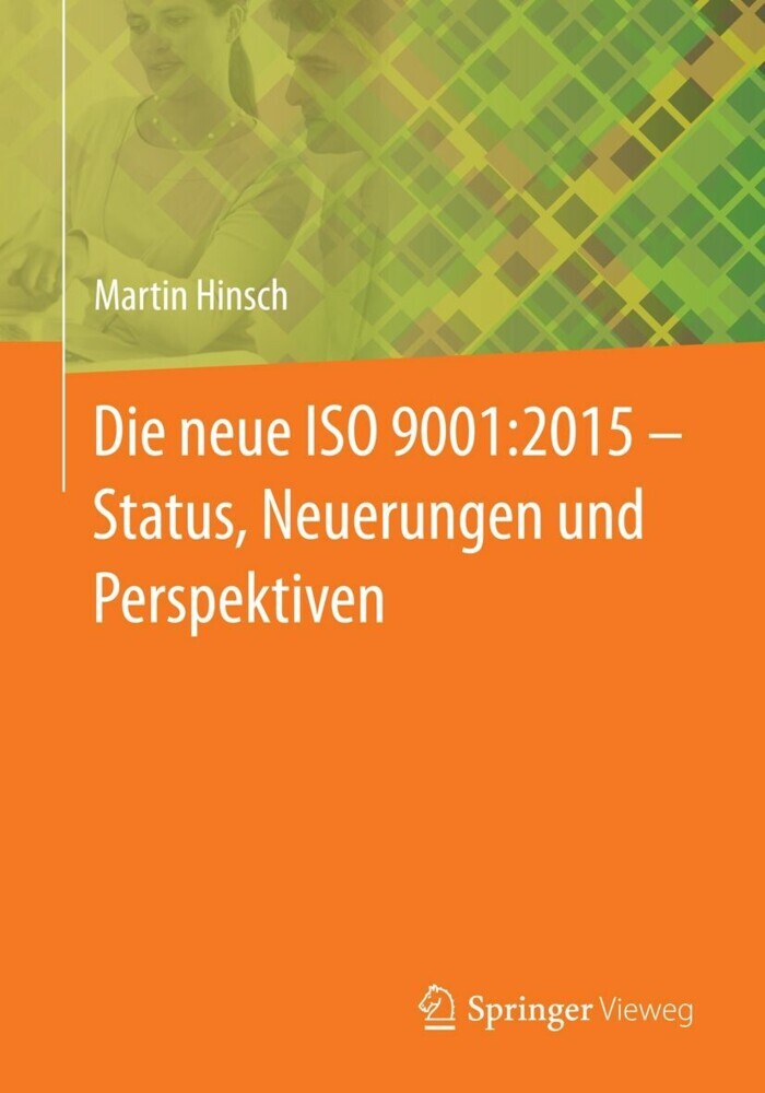 Die neue ISO 9001:2015 - Status, Neuerungen und Perspektiven main product photo