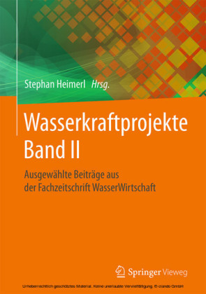 Wasserkraftprojekte Band II