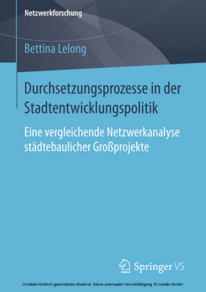 Durchsetzungsprozesse in der Stadtentwicklungspolitik