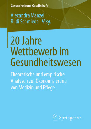 20 Jahre Wettbewerb im Gesundheitswesen