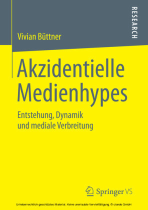 Akzidentielle Medienhypes