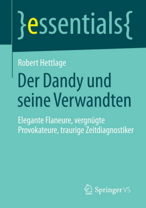 Der Dandy und seine Verwandten