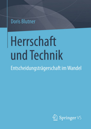 Herrschaft und Technik