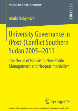 University Governance in (Post-)Conflict Southern Sudan 2005-2011