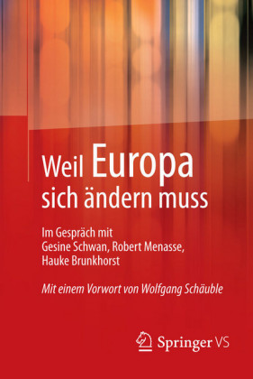 Weil Europa sich ändern muss