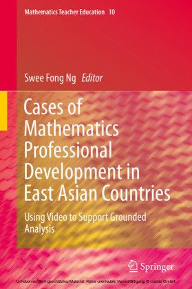 Cases of Mathematics Professional Development in East Asian Countries