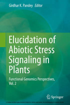 Elucidation of Abiotic Stress Signaling in Plants. Vol. 2