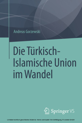 Die Türkisch-Islamische Union im Wandel