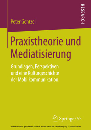 Praxistheorie und Mediatisierung