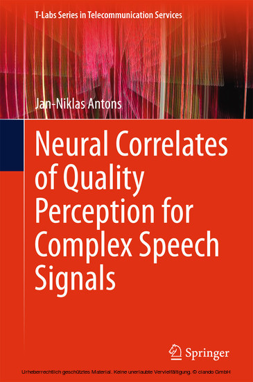 Neural Correlates of Quality Perception for Complex Speech Signals main product photo