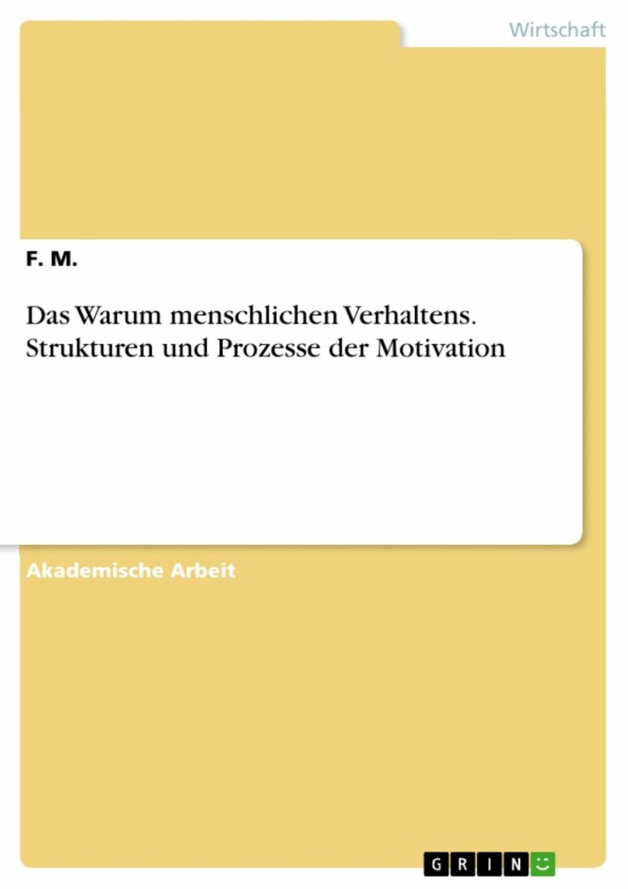 Das Warum menschlichen Verhaltens. Strukturen und Prozesse der Motivation main product photo