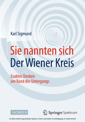 Sie nannten sich Der Wiener Kreis