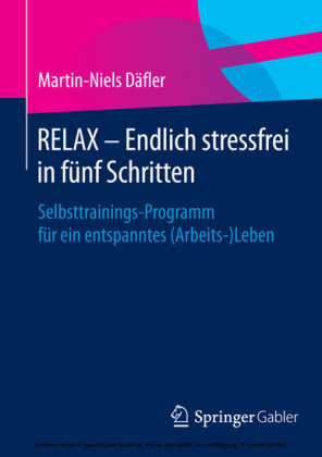 RELAX - Endlich stressfrei in fünf Schritten
