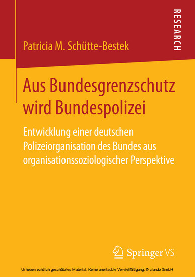 Aus Bundesgrenzschutz wird Bundespolizei main product photo