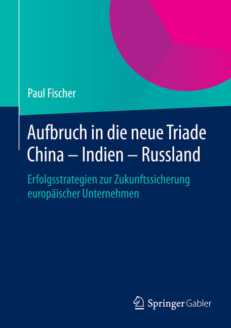 Aufbruch in die neue Triade China - Indien - Russland main product photo