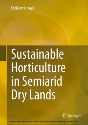 Sustainable Horticulture in Semiarid Dry Lands