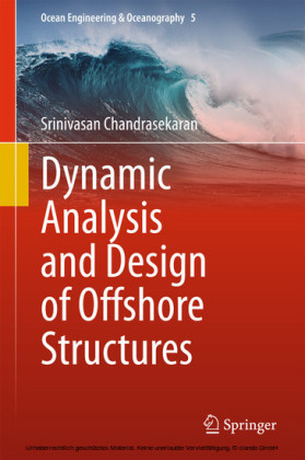Dynamic Analysis and Design of Offshore Structures