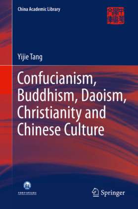 Confucianism, Buddhism, Daoism, Christianity and Chinese Culture