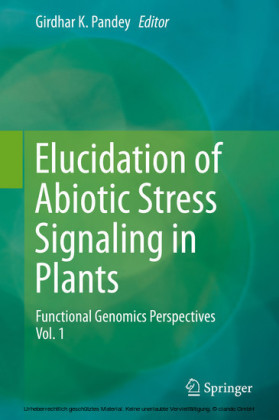 Elucidation of Abiotic Stress Signaling in Plants. Vol.1