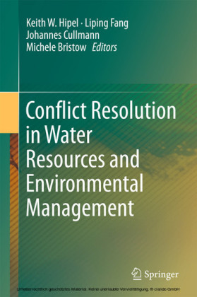 Conflict Resolution in Water Resources and Environmental Management
