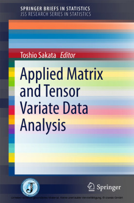 Applied Matrix and Tensor Variate Data Analysis
