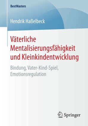Väterliche Mentalisierungsfähigkeit und Kleinkindentwicklung
