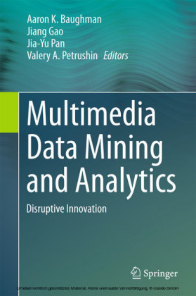 Multimedia Data Mining and Analytics