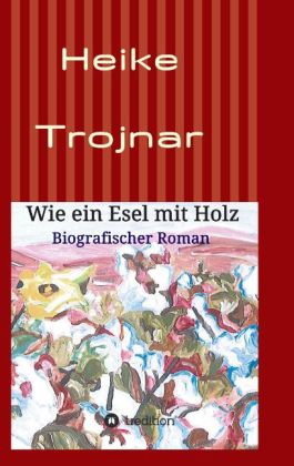 Wie ein Esel mit Holz