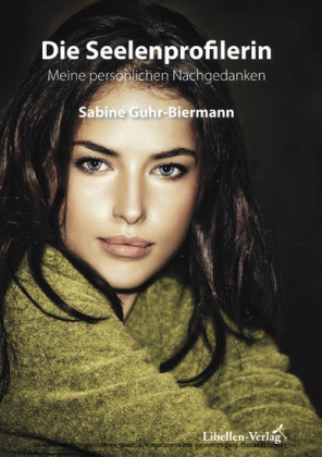 Die Seelenprofilerin