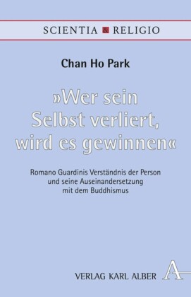 'Wer sein Selbst verliert, wird es gewinnen'