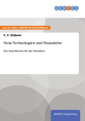 Neue Technologien und Finanzkrise