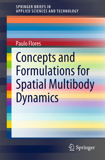 Concepts and Formulations for Spatial Multibody Dynamics main product photo