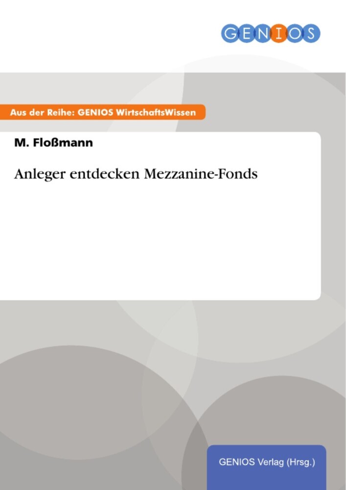 Anleger entdecken Mezzanine-Fonds main product photo