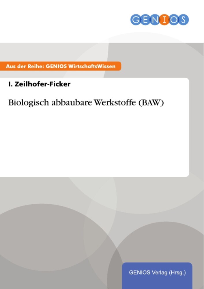 Biologisch abbaubare Werkstoffe (BAW) main product photo